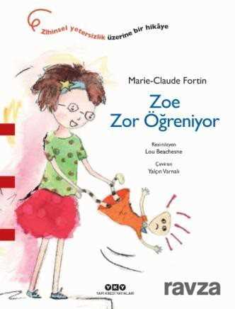 Zoe Zor Öğreniyor - 1