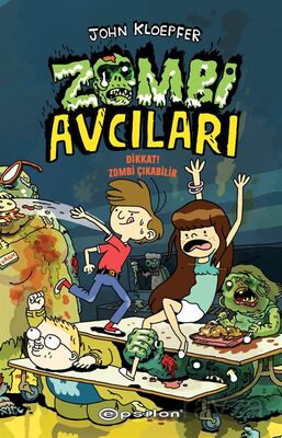 Zombi Avcıları / Dikkat! Zombi Çıkabilir - 1