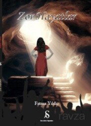 Zor Hayatlar - Son Adım Yayıncılık