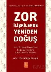 Zor İlişkilerde Yeniden Doğuş - Nobel Yaşam