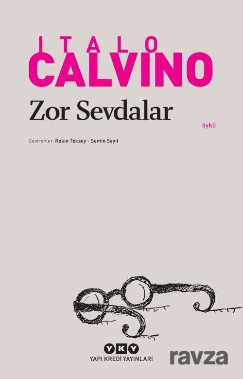 Zor Sevdalar - Yapı Kredi Yayınları