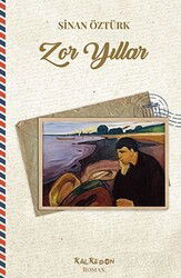 Zor Yıllar - Kalkedon Yayınları