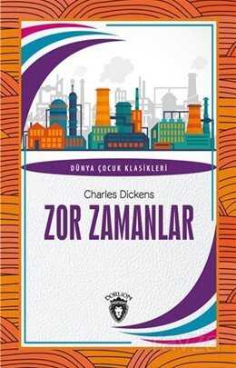 Zor Zamanlar Dünya Çocuk Klasikleri (7-12 Yaş) - 1