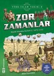 Zor Zamanlar / Türk İslam Tarihi 8 - Timaş Genç Yayınları