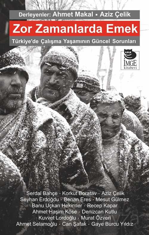 Zor Zamanlarda Emek - İmge Kitabevi Yayınları