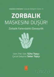 Zorbalık Maskesini Düşür! - Nobel Yaşam