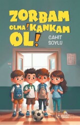 Zorbam Olma! Kankam Ol! - Ekinoks Yayın Grubu