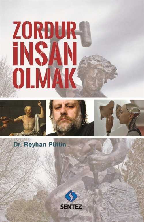 Zordur İnsan Olmak - 1