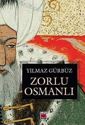 Zorlu Osmanlı - 1