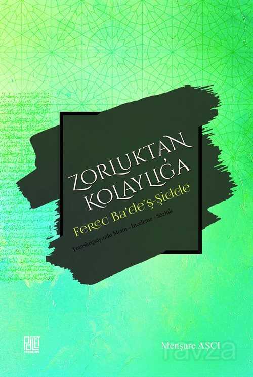 Zorluktan Kolaylığa - 1