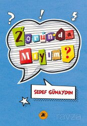 Zorunda Mıyım? - 2E Kitap