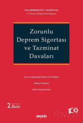 Zorunlu Deprem Sigortası ve Tazminat Davaları - Seçkin Yayıncılık