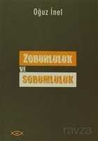 Zorunluluk ve Sorumluluk - Sobil Yayıncılık