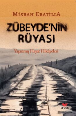 Zübeyde'nin Rüyası - 1