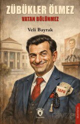 Zübükler Ölmez Vatan Bölünmez - Dorlion Yayınevi