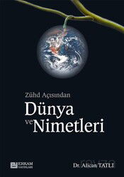 Zühd Açısından Dünya ve Nimetleri - Erkam Yayınları