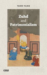 Zuhd and Patrimonialism - Çizgi Kitabevi