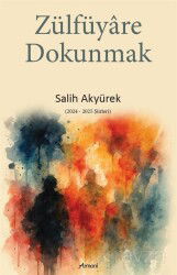 Zülfüyare Dokunmak - Armoni Yayıncılık