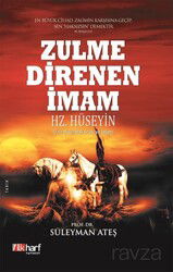 Zulme Direnen İmam Hz. Hüseyin - İlk Harf Yayınevi