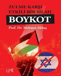 Zulme Karşı Etkili Bir Silah Boykot - Nida Yayınları
