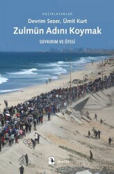 Zulmün Adını Koymak - Metis Yayınları