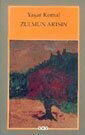 Zulmün Artsın - Yapı Kredi Yayınları