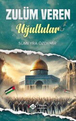 Zulum Veren Uğultular - İtisam Yayıncılık