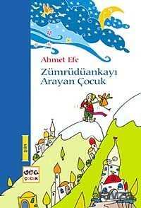 Zümrüdü Ankayı Arayan Çocuk - Nar Yayınları