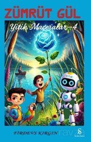 Zümrüt Gül / Yitik Maceralar 4 - 1