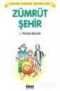 Zümrüt Şehir / Dünya Çocuk Masalları - Hikmet Neşriyat