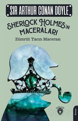 Zümrüt Tacın Macerası / Sherlock Holmes'in Maceraları - Dorlion Yayınevi