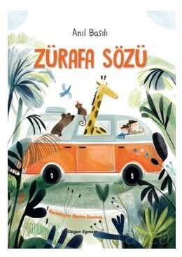 Zürafa Sözü - Doğan Çocuk