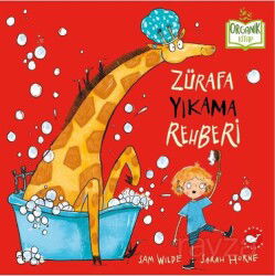 Zürafa Yıkama Rehberi / Organik Kitap) - Beyaz Balina Yayınları