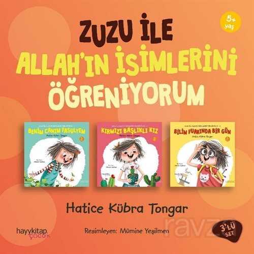 Zuzu ile Allah'ın Güzel İsimlerini Öğreniyorum (3'lü Set) - Hayy Kitap