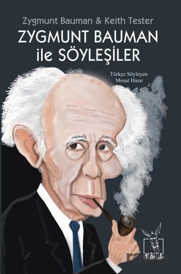 Zygmunt Bauman ile Söyleşiler - 1